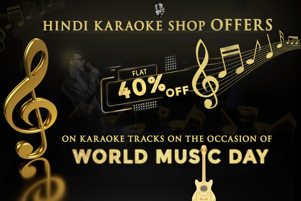 Hindi Karaoke Shop Offers Flat 40% Off On Karaoke Tracks On The Occasion of World Music Day.